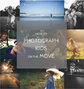 how to take photos of moving kids